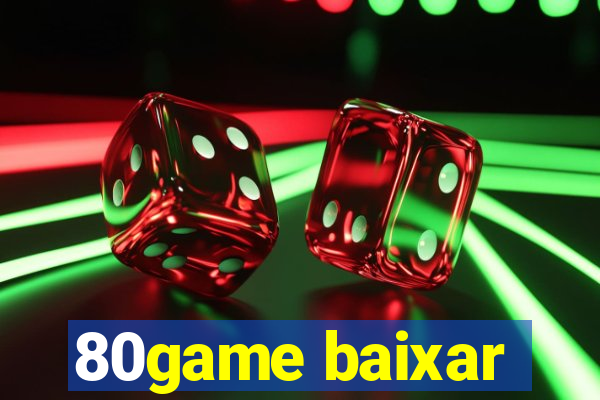 80game baixar